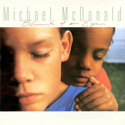 Michael McDonald album "Blink Of An Eye" [Music World]
