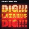 Dig, Lazarus, Dig!!! (2008)