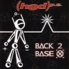 Back 2 Base X (2006)