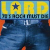 70's Rock Must Die (2000)