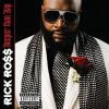 Rick Ross - Deeper Than Rap