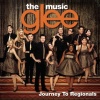 Glee Soundtrack - Glee - The Music - Journey To Regionals