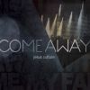 Come Away (2010)