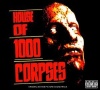 House Of 1000 Corpses [Sountrack] (2003)