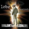 Lobo Domesticado (2007)