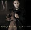 Marques Houston - Veteran