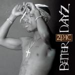 Better Dayz (11/26/2002)