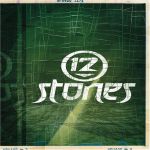 12 Stones (04/23/2002)