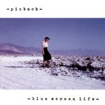 Blue Screen Life (23.10.2001)