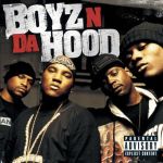Boyz N Da Hood (06/21/2005)