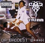 Da Baddest Bitch (07.03.2000)