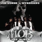 M.O.B.: The Album (01.07.2008)