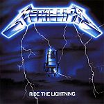 Ride The Lightning (27.07.1984)