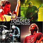Best Of Toadies: Live From Paradise (11/19/2002)