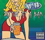Sittin' At A Bar (27.05.2008)