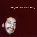 Come On Die Young (29.03.1999)
