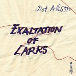 Exaltation Of Larks (10.09.2007)