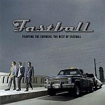 Painting The Corners: The Best Of Fastball (27.08.2002)