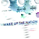 Wake Up The Nation (12.04.2010)