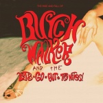 The Rise and Fall of Butch Walker and the Let's-Go-Out-Tonites! (11.07.2006)