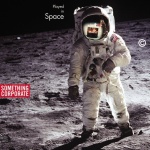 Played in Space: The Best of Something Corporate (04/27/2010)