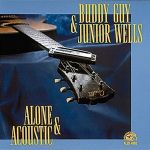 Buddy Guy & Junior Wells Alone & Acoustic (1991)
