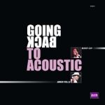Going Back To Acoustic (2006)