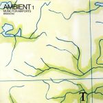 Ambient 1: Music for Airports (1978)