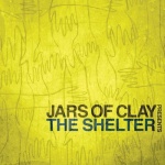 Jars of Clay presents The Shelter (05.10.2010)
