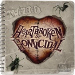Heartbroken & Homicidal (21.09.2010)