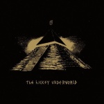 The Hickey Underworld (09/22/2009)