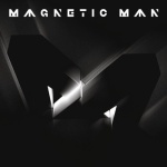 Magnetic Man (11.10.2010)