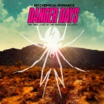 Danger Days: True Lives Of The Fabulous Killjoys (11/22/2010)