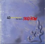 40 Seasons: The Best of Skid Row (1998)