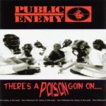 There's A Poison Goin On... (1999)