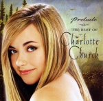 Prelude: The Best Of Charlotte Church (25.11.2002)