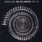Fossil Fuel: The XTC Singles 1977-92 (1996)