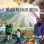 Death to False Metal (02.11.2010)