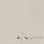 Dead Can Dance 1981-1998 (2001)