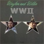 Waylon and Willie: WWII (1982)