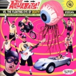 The Aquabats! vs. The Floating Eye of Death! and Other Amazing Adventures, Vol. 1 (26.10.1999)