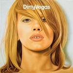 Dirty Vegas (06/04/2002)