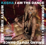 I Am the Dance Commander + I Command You to Dance: The Remix Album (18.03.2011)