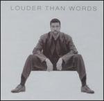 Louder Than Words (04/16/1996)