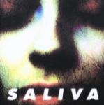 Saliva (08/26/1997)