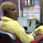 Keep On Moving: The Best Of Angélique Kidjo (15.05.2001)